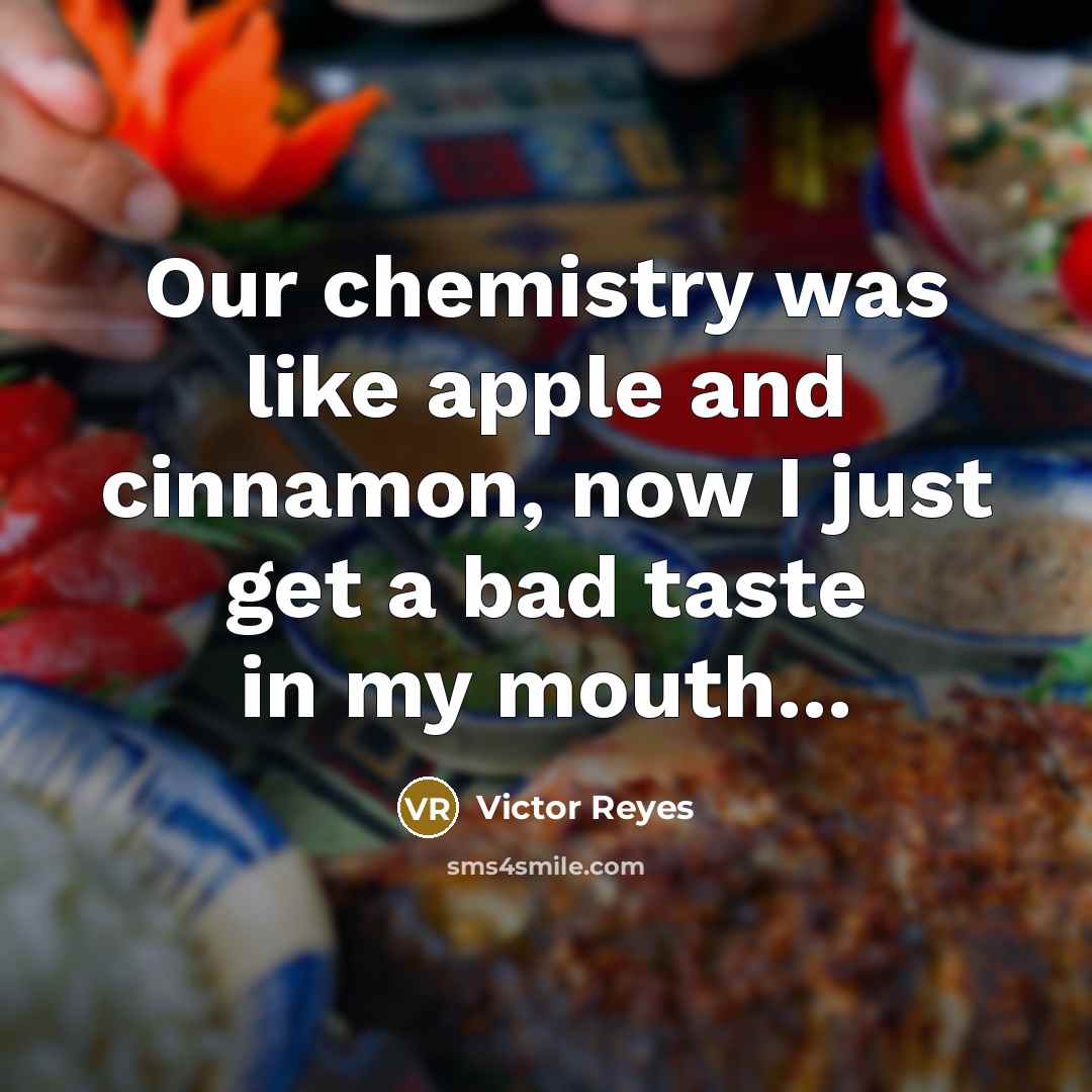 “Our chemistry was like apple and cinnamon, now I just…” quote by Victor Reyes