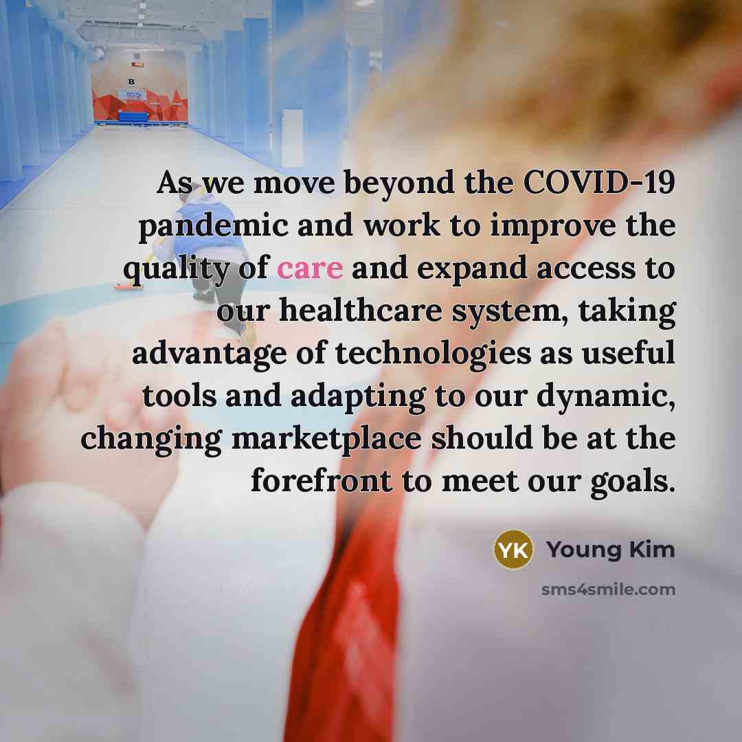 “As we move beyond the COVID-19 pandemic and work to…” quote by Young Kim