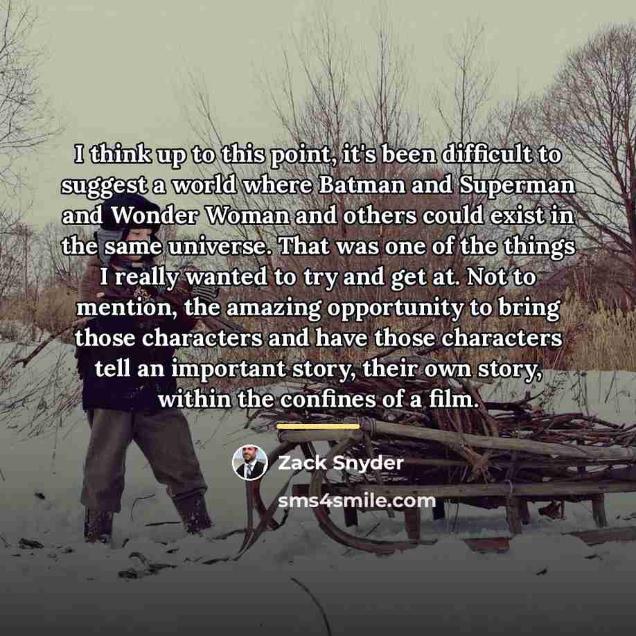“I think up to this point, it's been difficult to…” quote by Zack Snyder