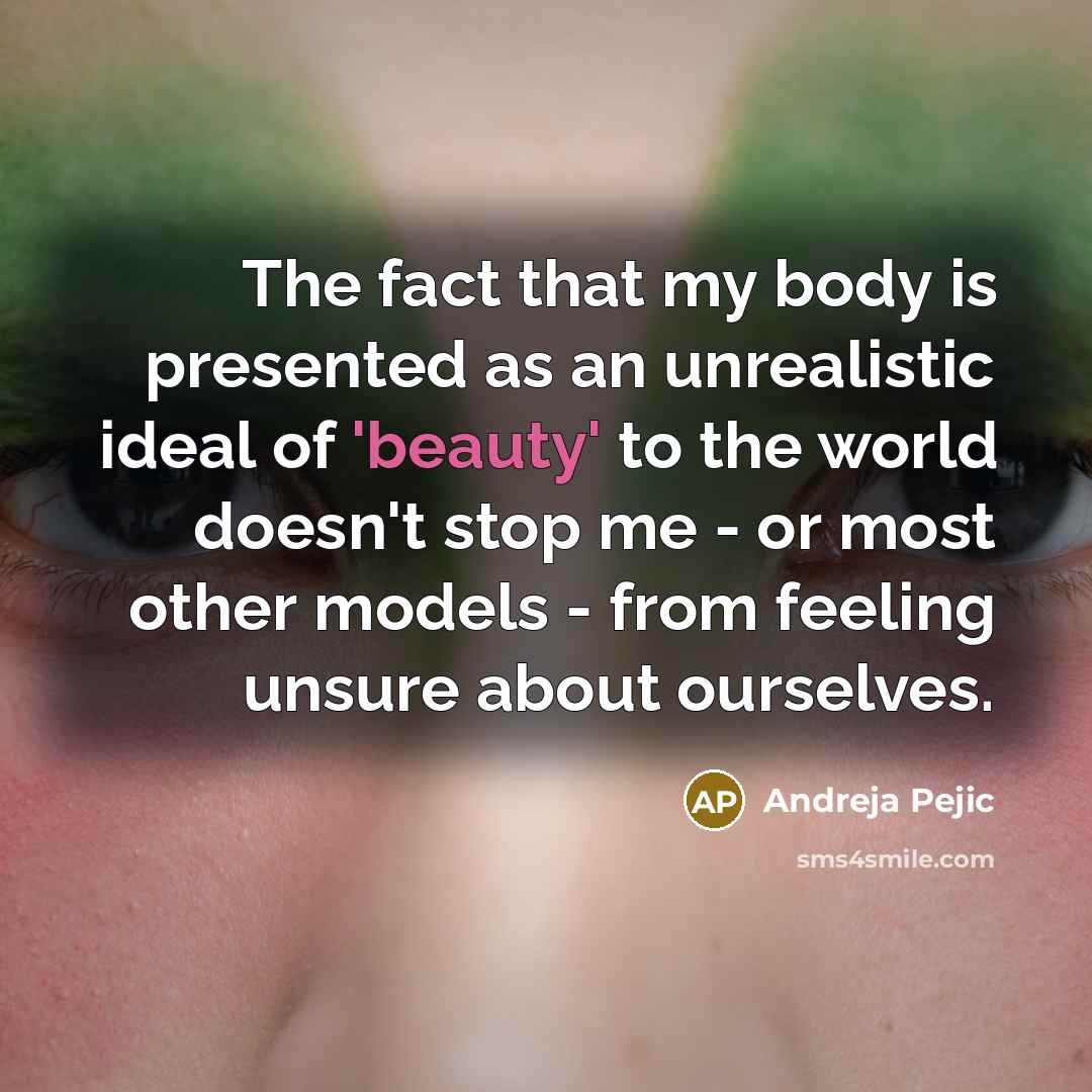 “The fact that my body is presented as an unrealistic…” quote by Andreja Pejic