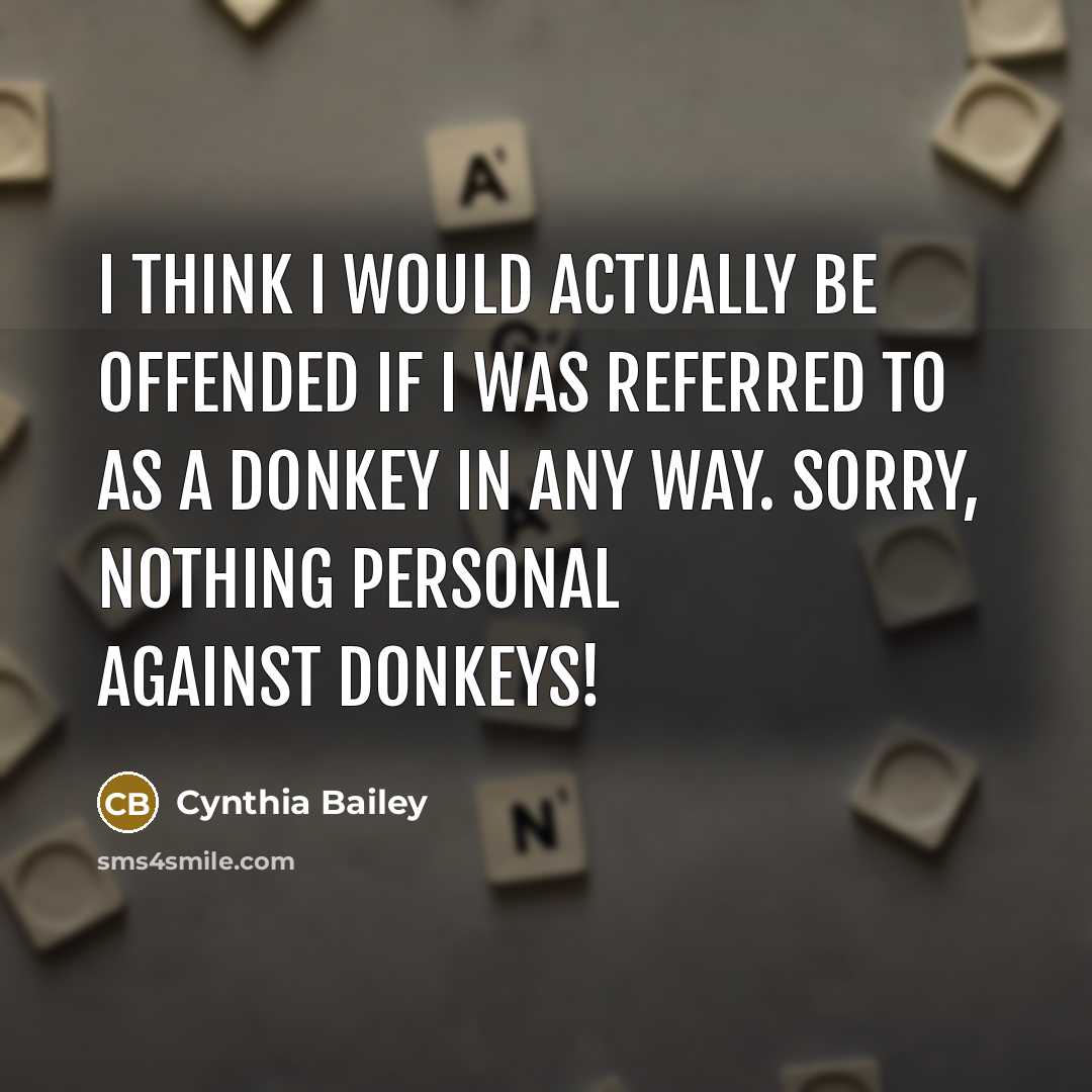 “I think I would actually be offended if I was…” quote by Cynthia Bailey