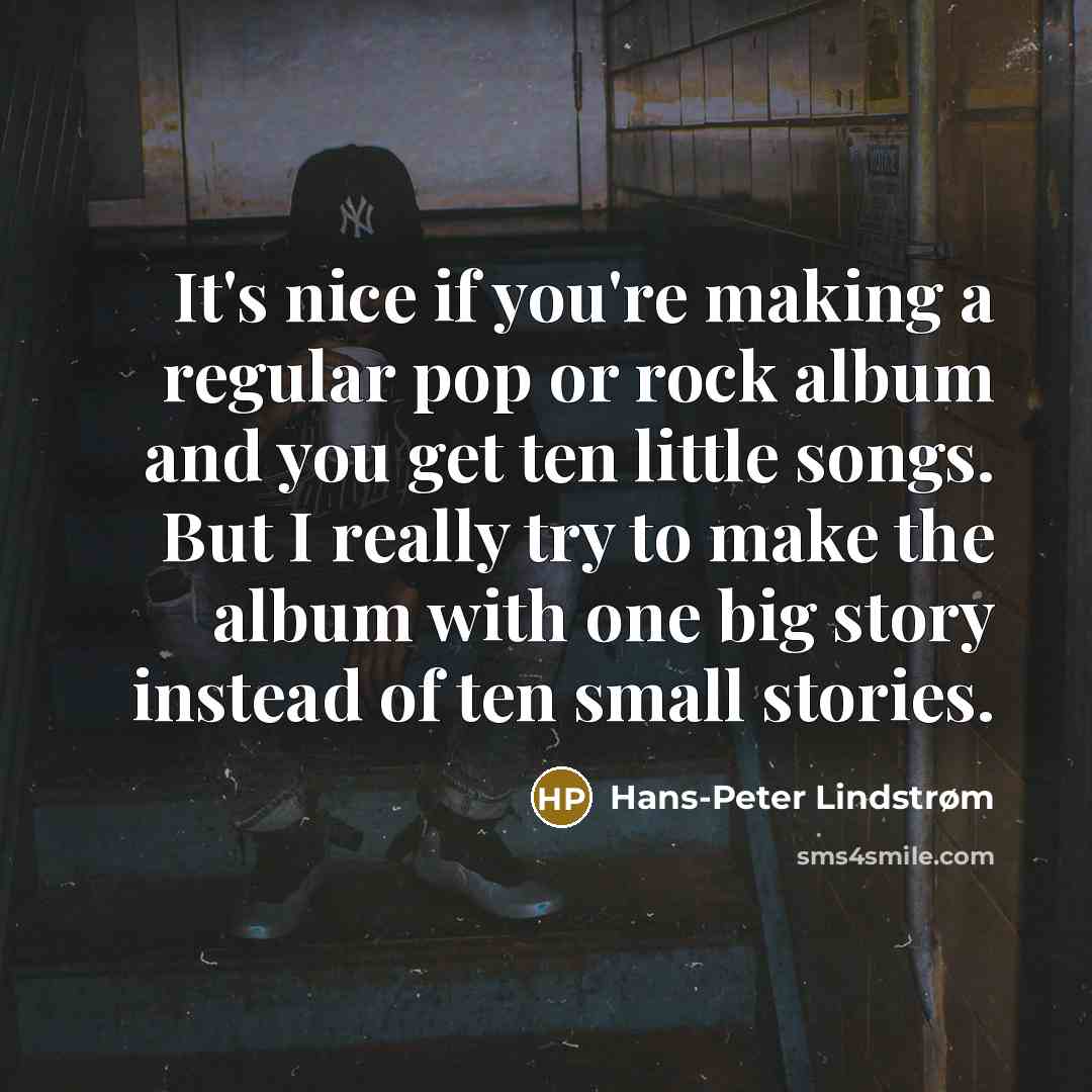 “It's nice if you're making a regular pop or rock…” quote by Hans-Peter Lindstrøm