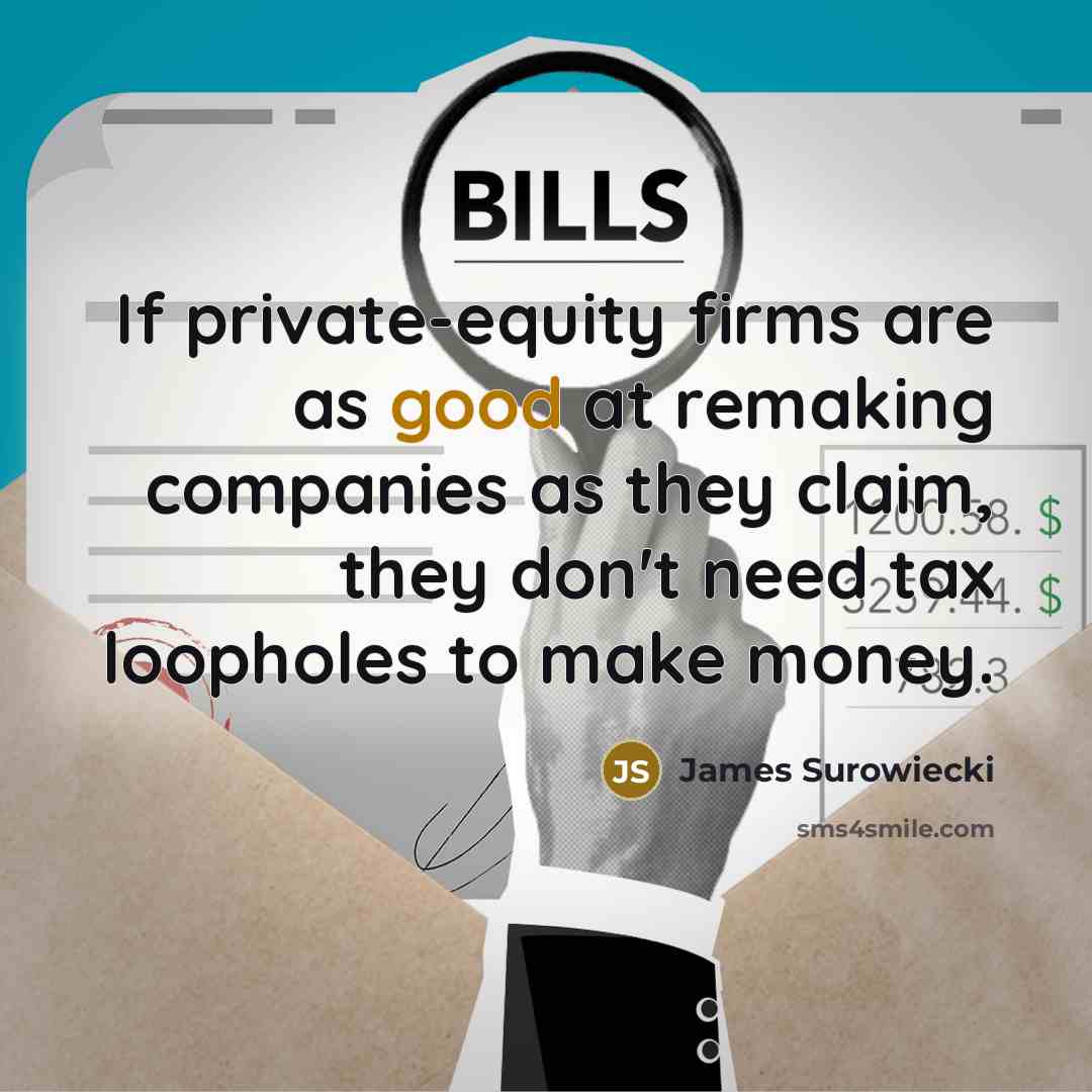 “If private-equity firms are as good at remaking companies as…” quote by James Surowiecki