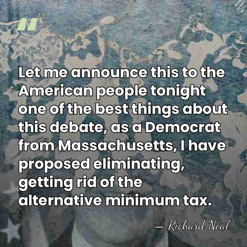 Let me announce this to the American people tonight one of the&hellip; - Richard Neal