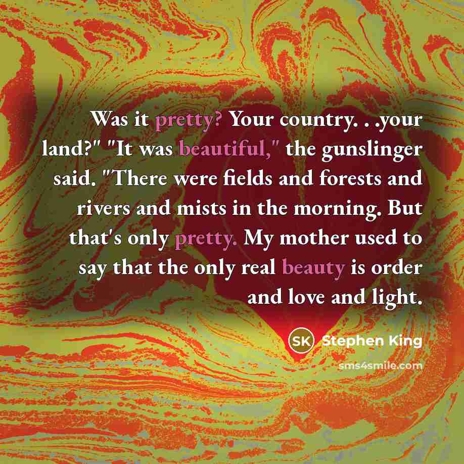 “Was it pretty? Your country. . .your land?" "It was…” quote by Stephen King