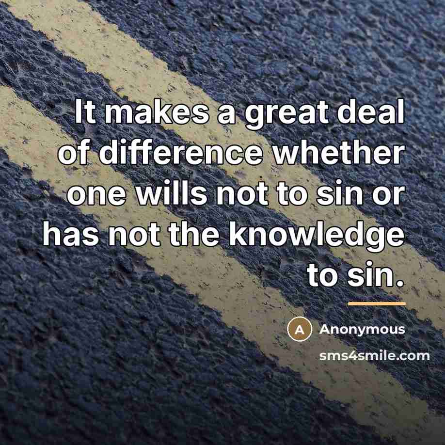 “It makes a great deal of difference whether one wills…” quote by Anonymous