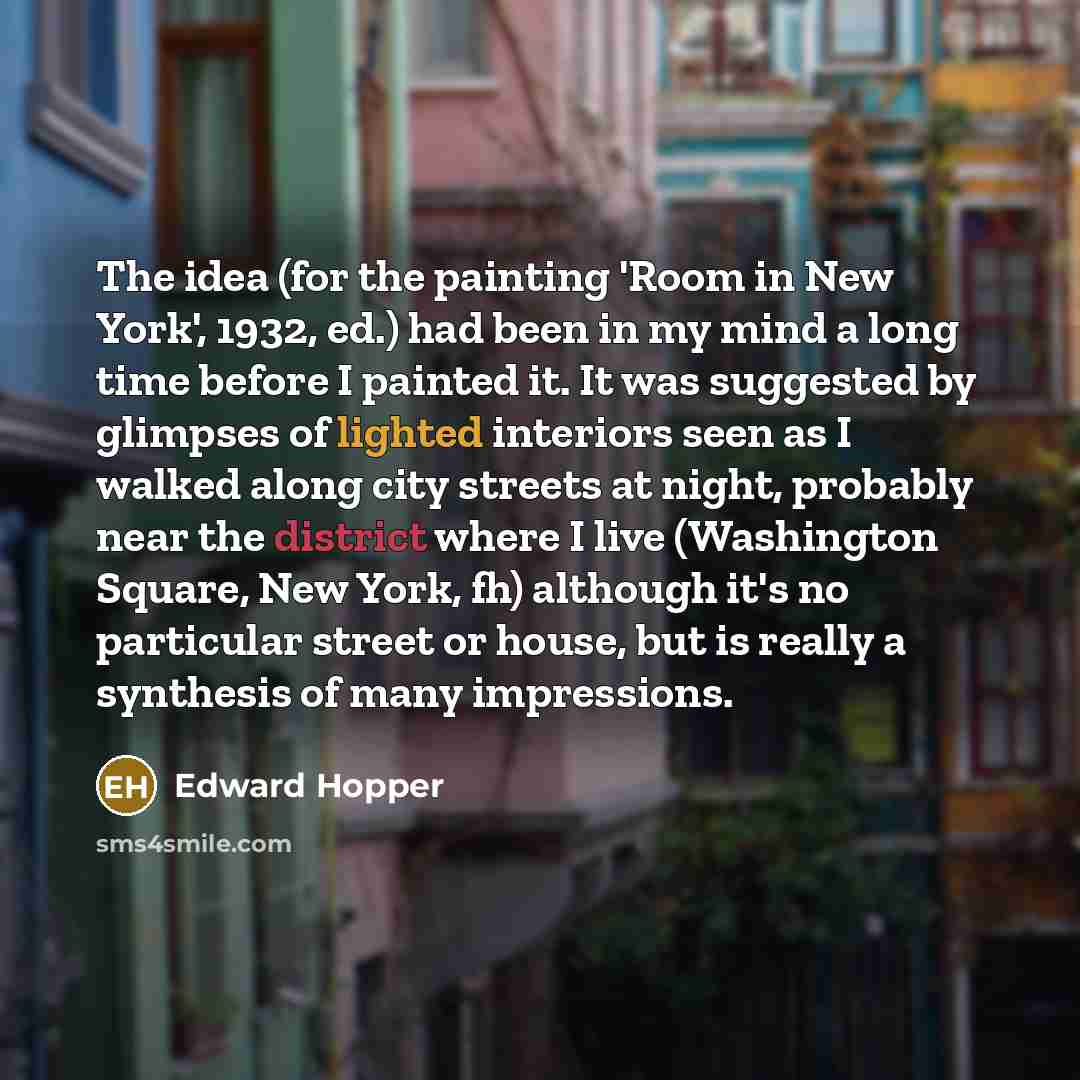 “The idea (for the painting 'Room in New York', 1932,…” quote by Edward Hopper