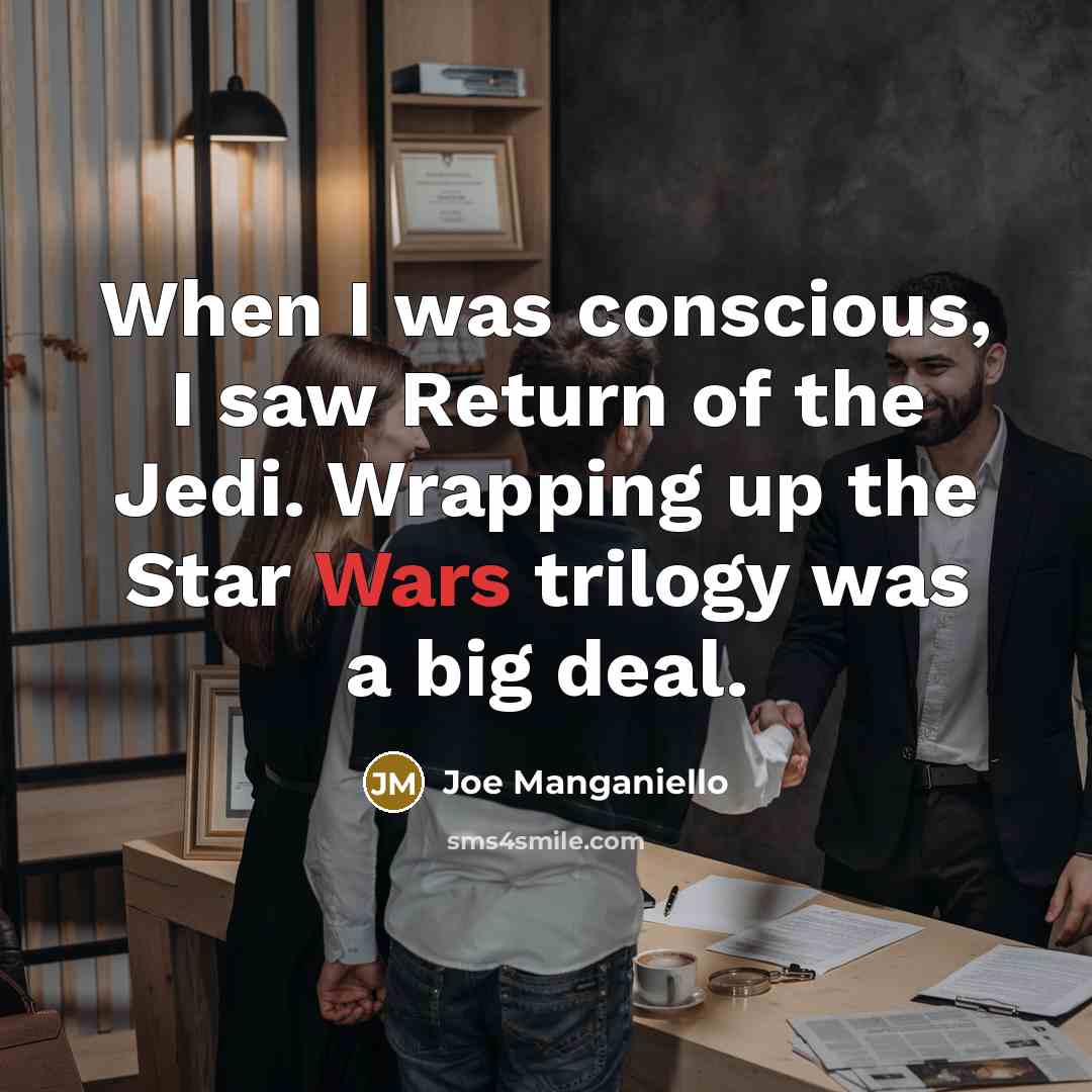 “When I was conscious, I saw Return of the Jedi.…” quote by Joe Manganiello