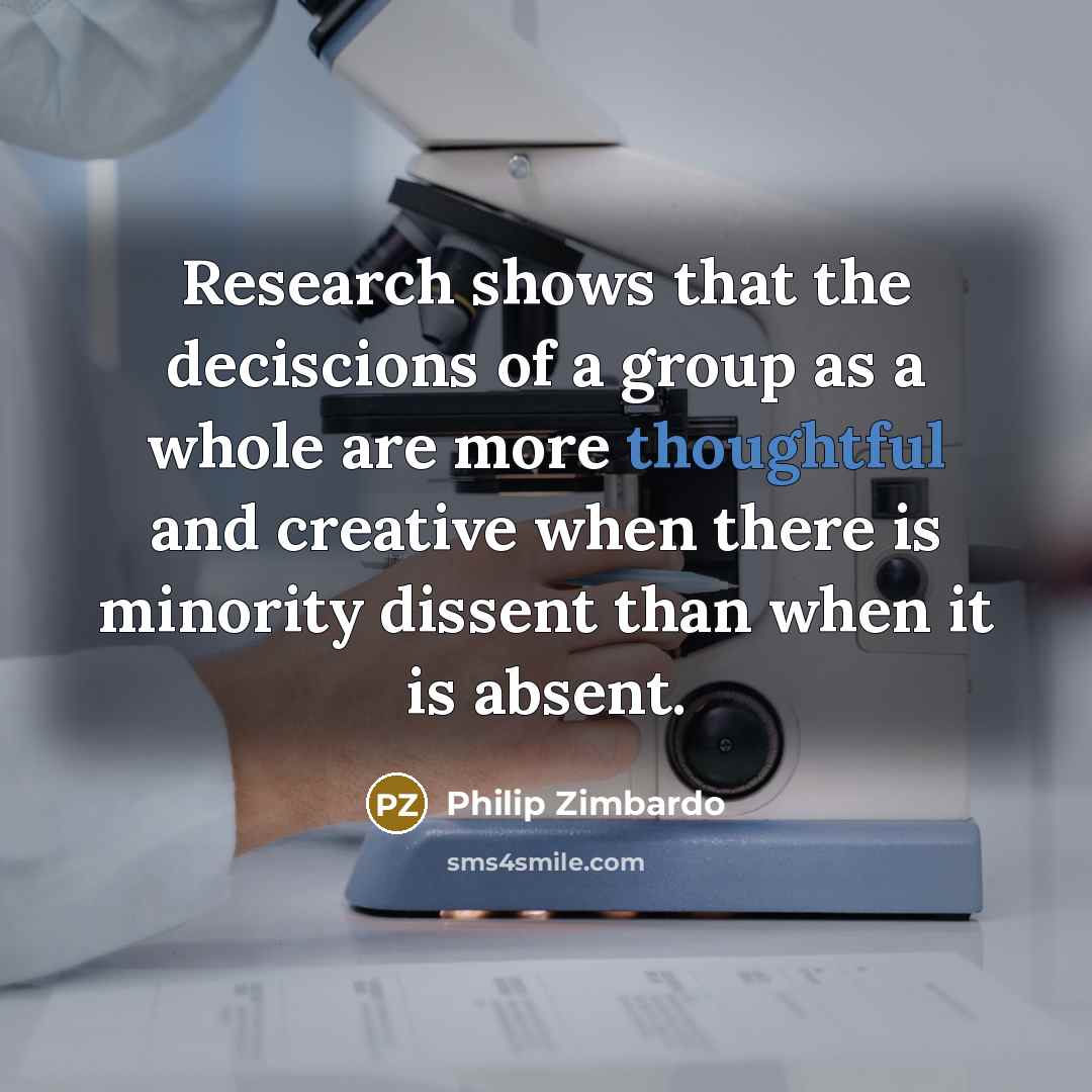 “Research shows that the deciscions of a group as a…” quote by Philip Zimbardo