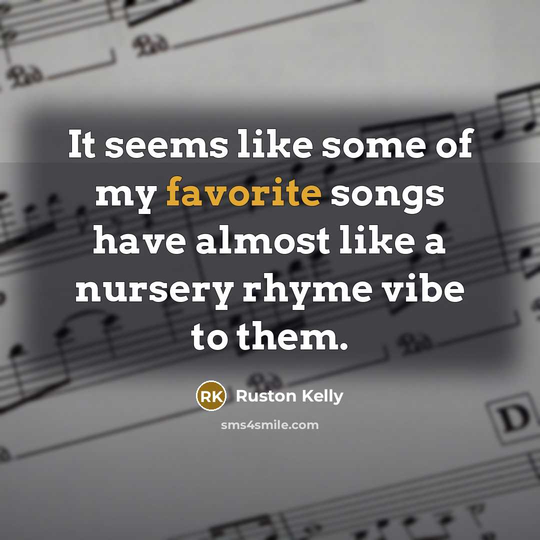 “It seems like some of my favorite songs have almost…” quote by Ruston Kelly