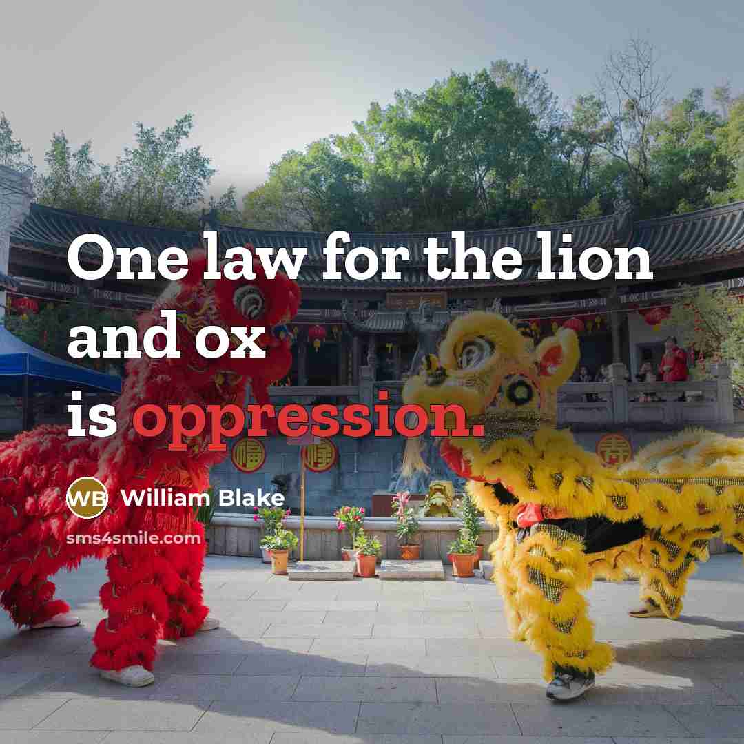 “One law for the lion and ox is oppression.…” quote by William Blake