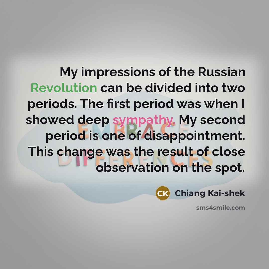 “My impressions of the Russian Revolution can be divided into…” quote by Chiang Kai-shek