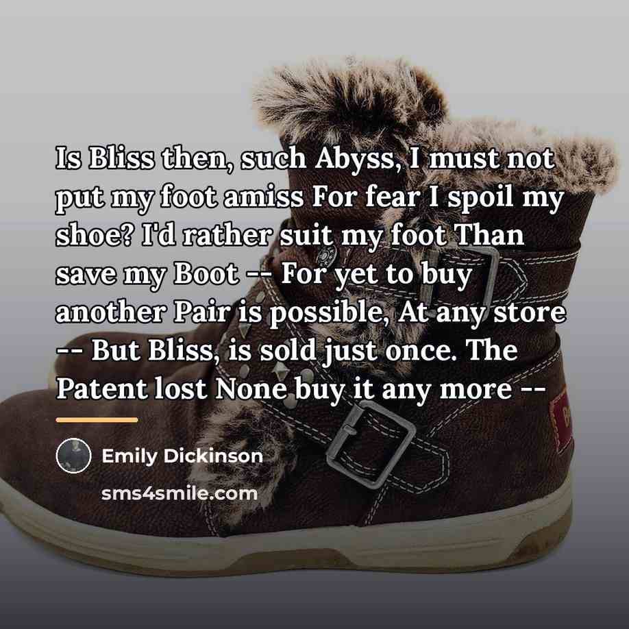 “Is Bliss then, such Abyss, I must not put my…” quote by Emily Dickinson
