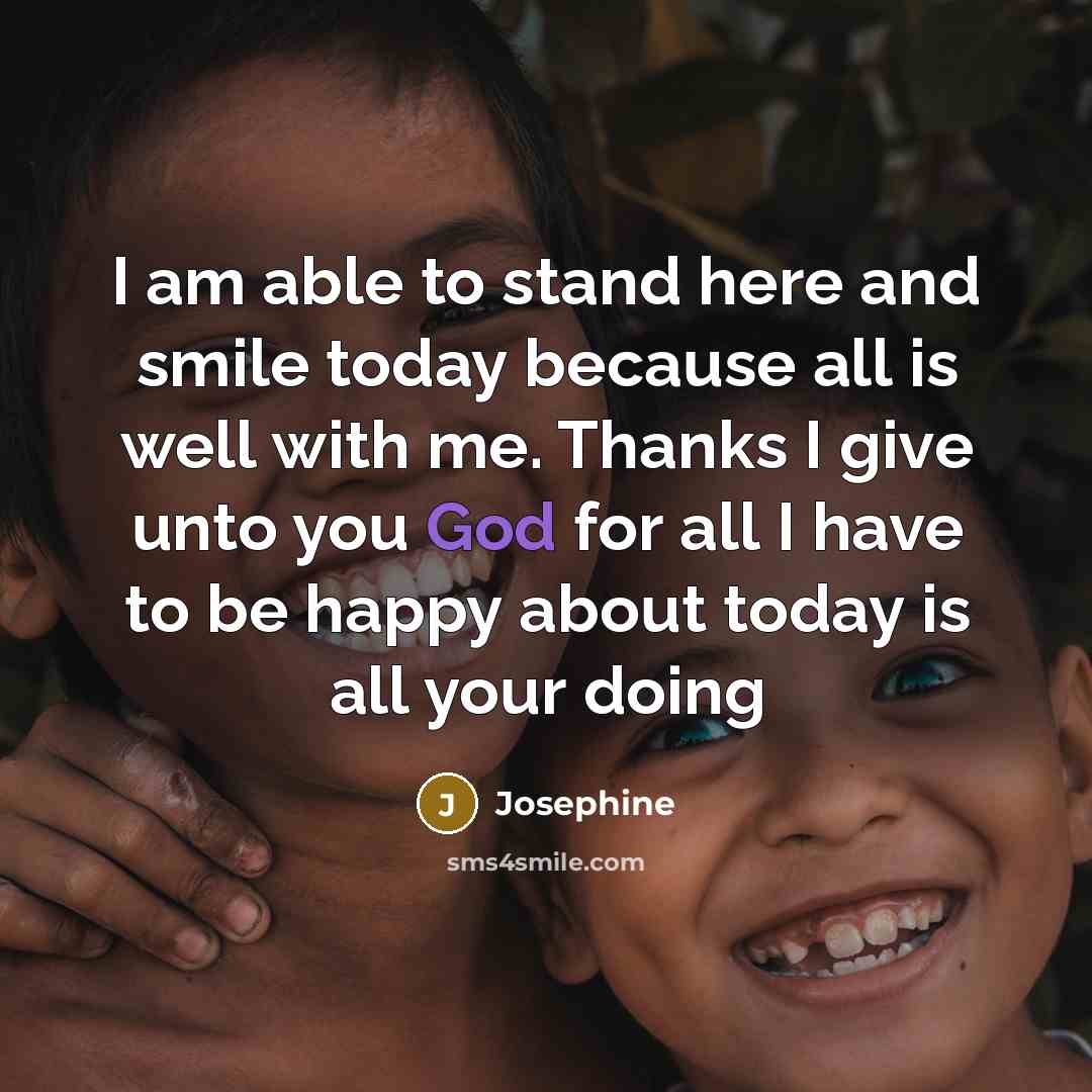 “I am able to stand here and smile today because…” quote by Josephine