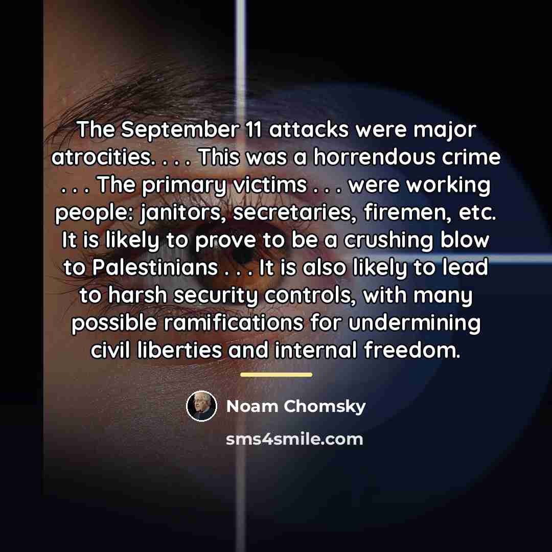 “The September 11 attacks were major atrocities. . . .…” quote by Noam Chomsky