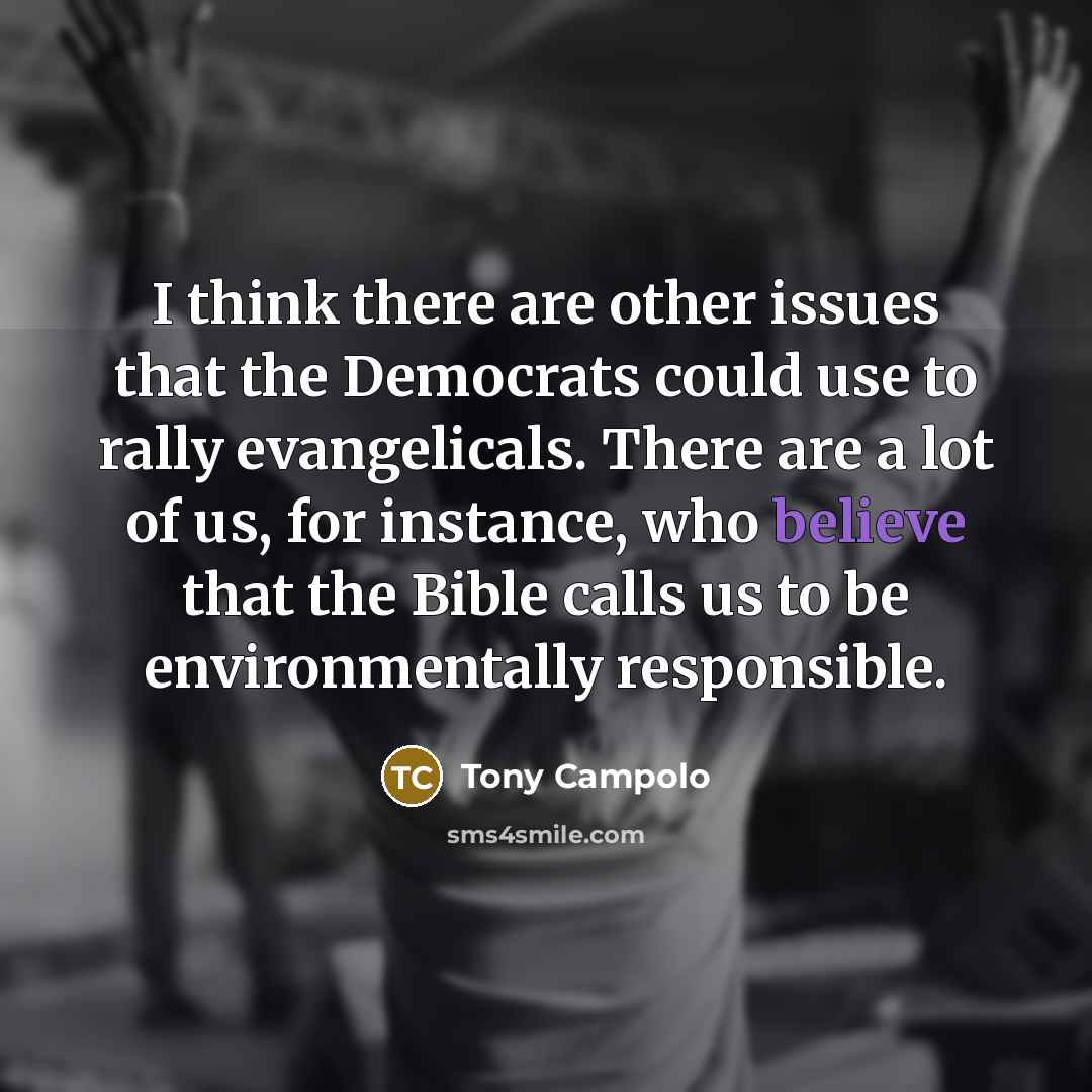 “I think there are other issues that the Democrats could…” quote by Tony Campolo