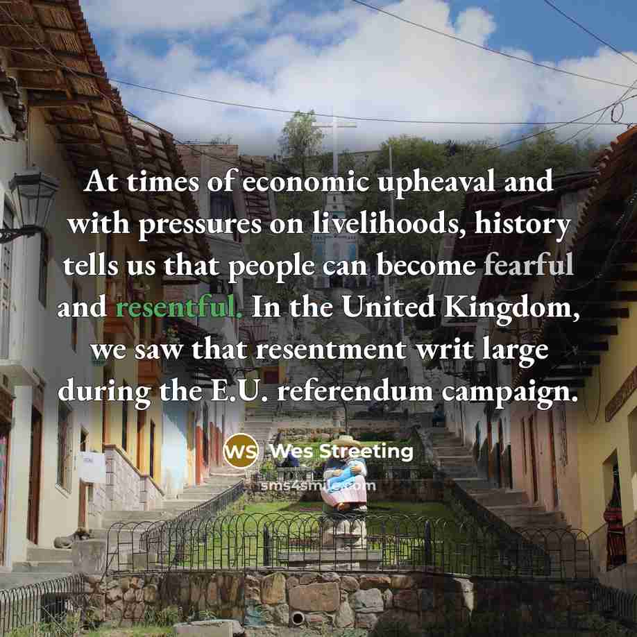 “At times of economic upheaval and with pressures on livelihoods,…” quote by Wes Streeting