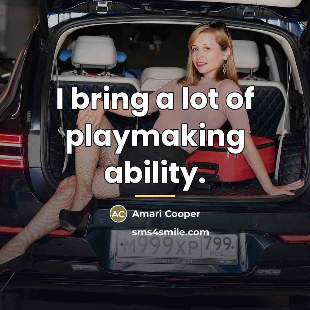 “I bring a lot of playmaking ability.…” quote by Amari Cooper