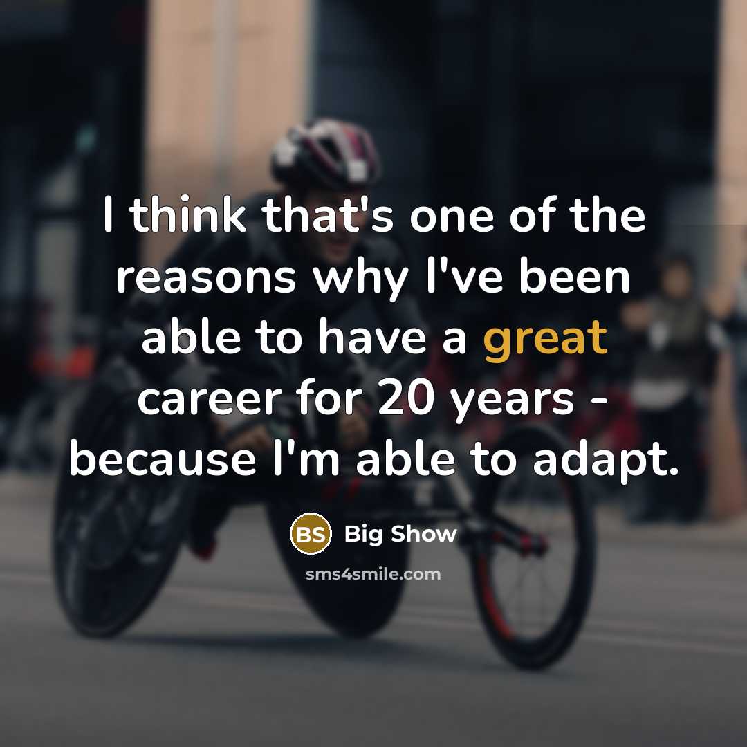 “I think that's one of the reasons why I've been…” quote by Big Show