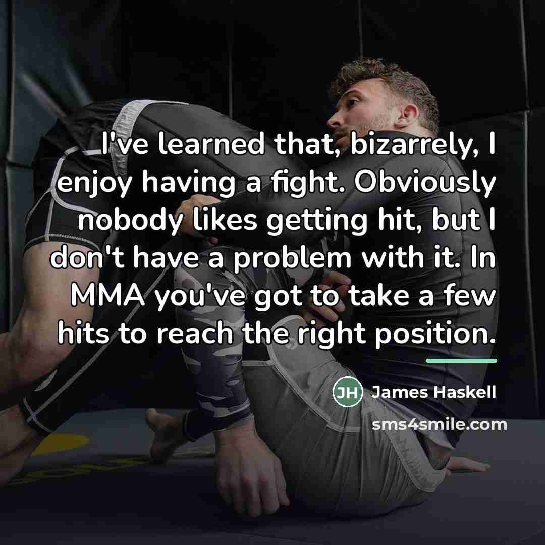 “I've learned that, bizarrely, I enjoy having a fight. Obviously…” quote by James Haskell