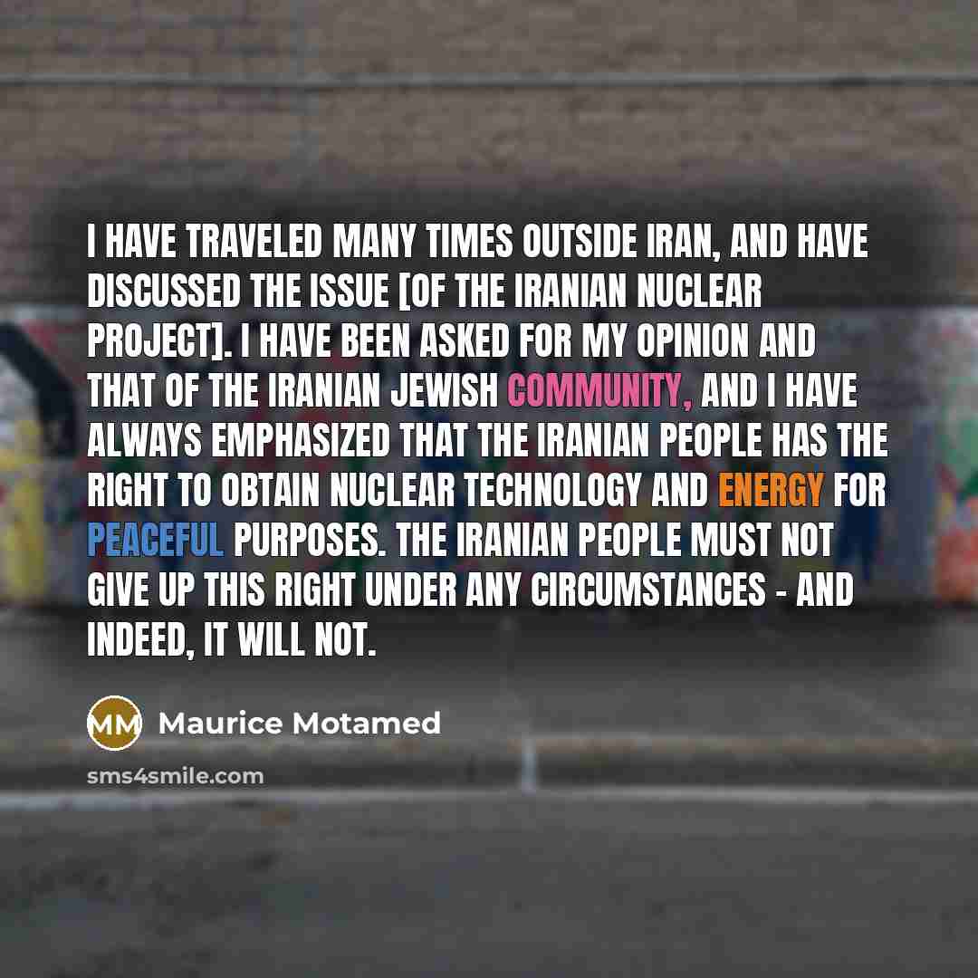 “I have traveled many times outside Iran, and have discussed…” quote by Maurice Motamed