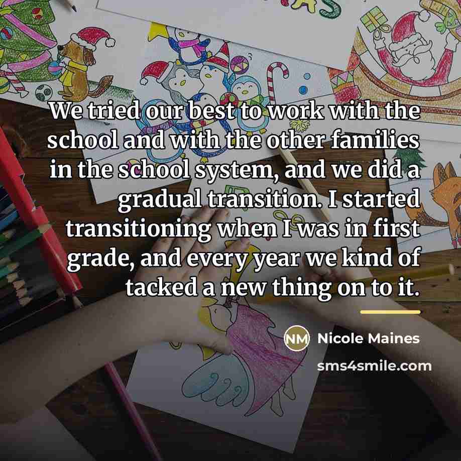 “We tried our best to work with the school and…” quote by Nicole Maines