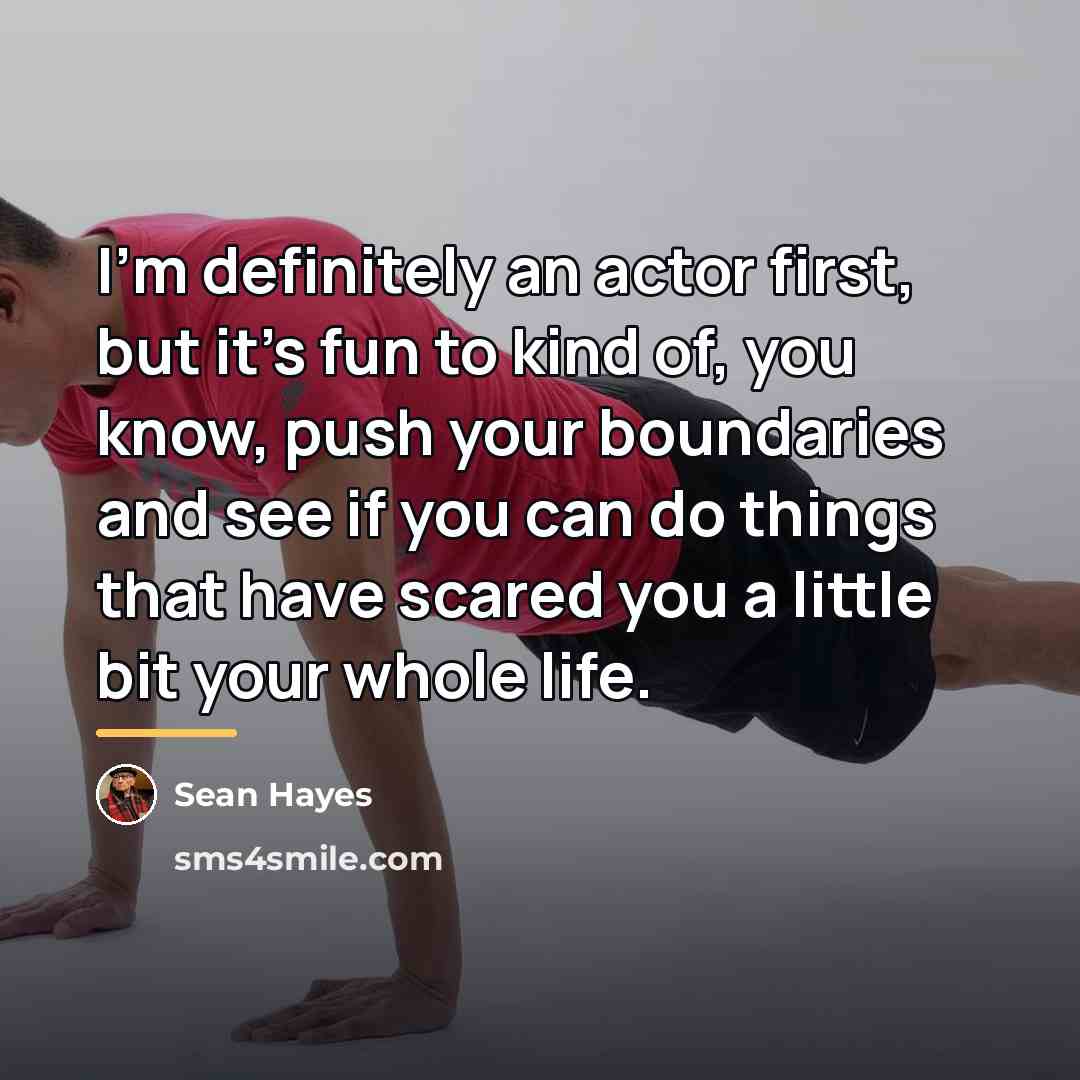 “I'm definitely an actor first, but it's fun to kind…” quote by Sean Hayes