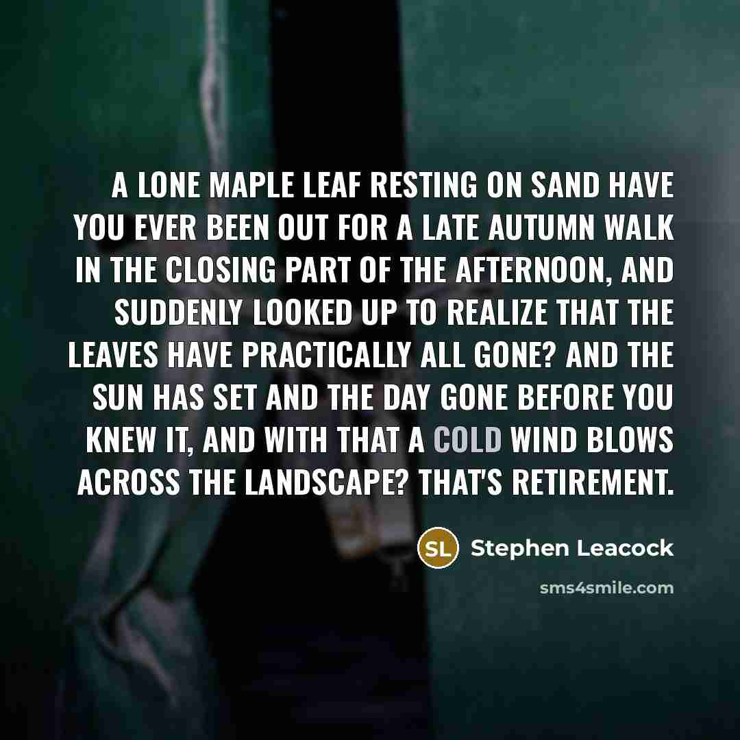 “A lone maple leaf resting on sand Have you ever…” quote by Stephen Leacock