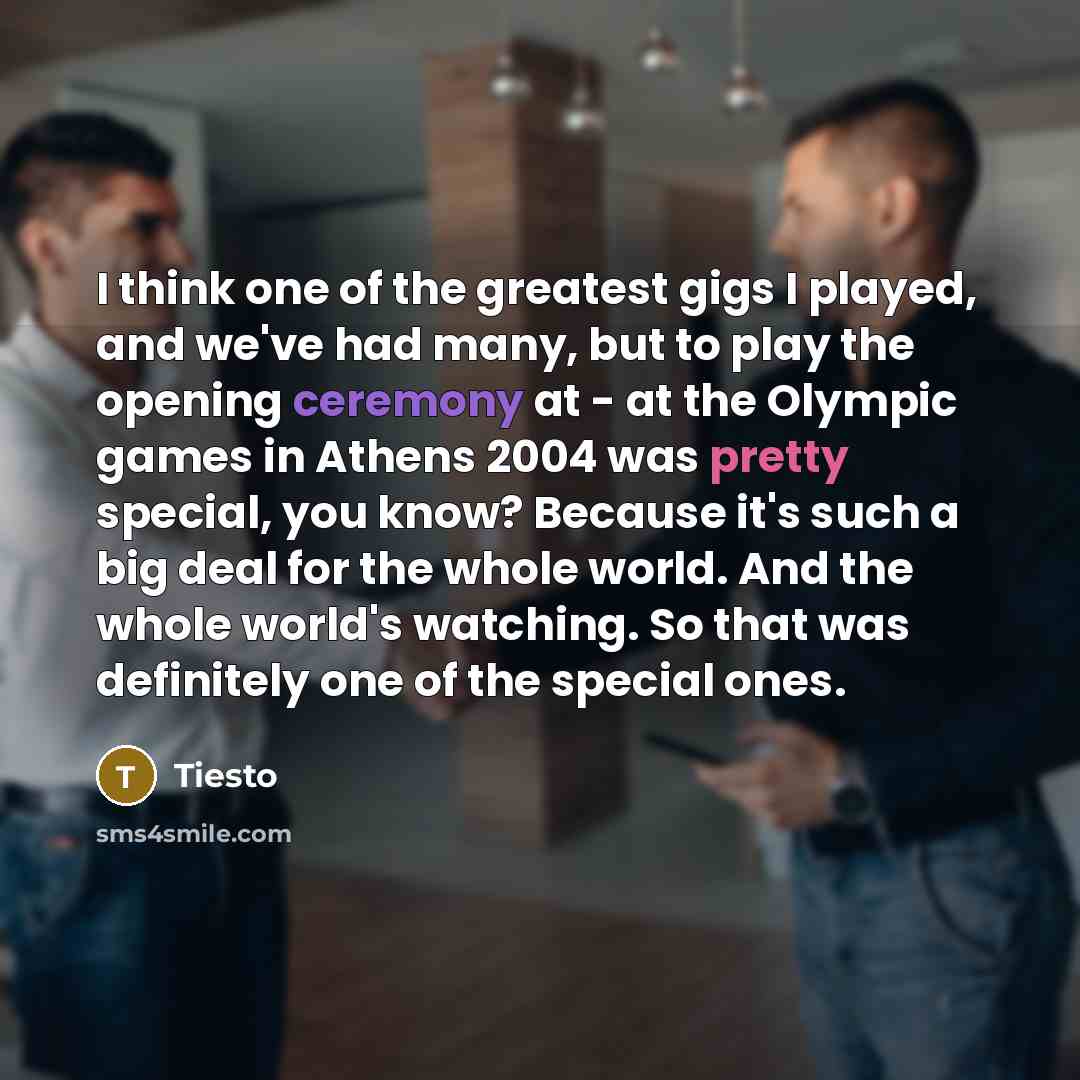 “I think one of the greatest gigs I played, and…” quote by Tiesto