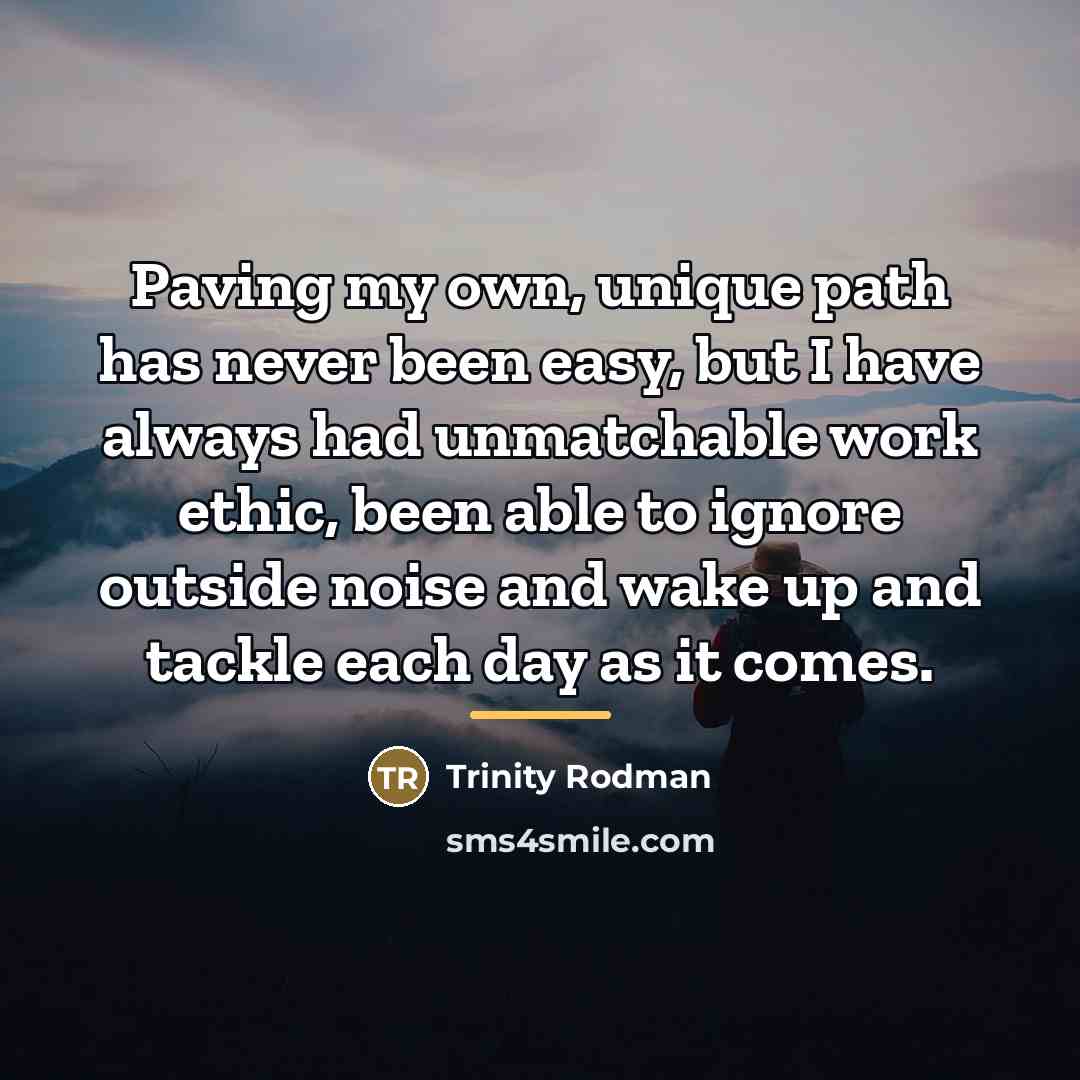 “Paving my own, unique path has never been easy, but…” quote by Trinity Rodman