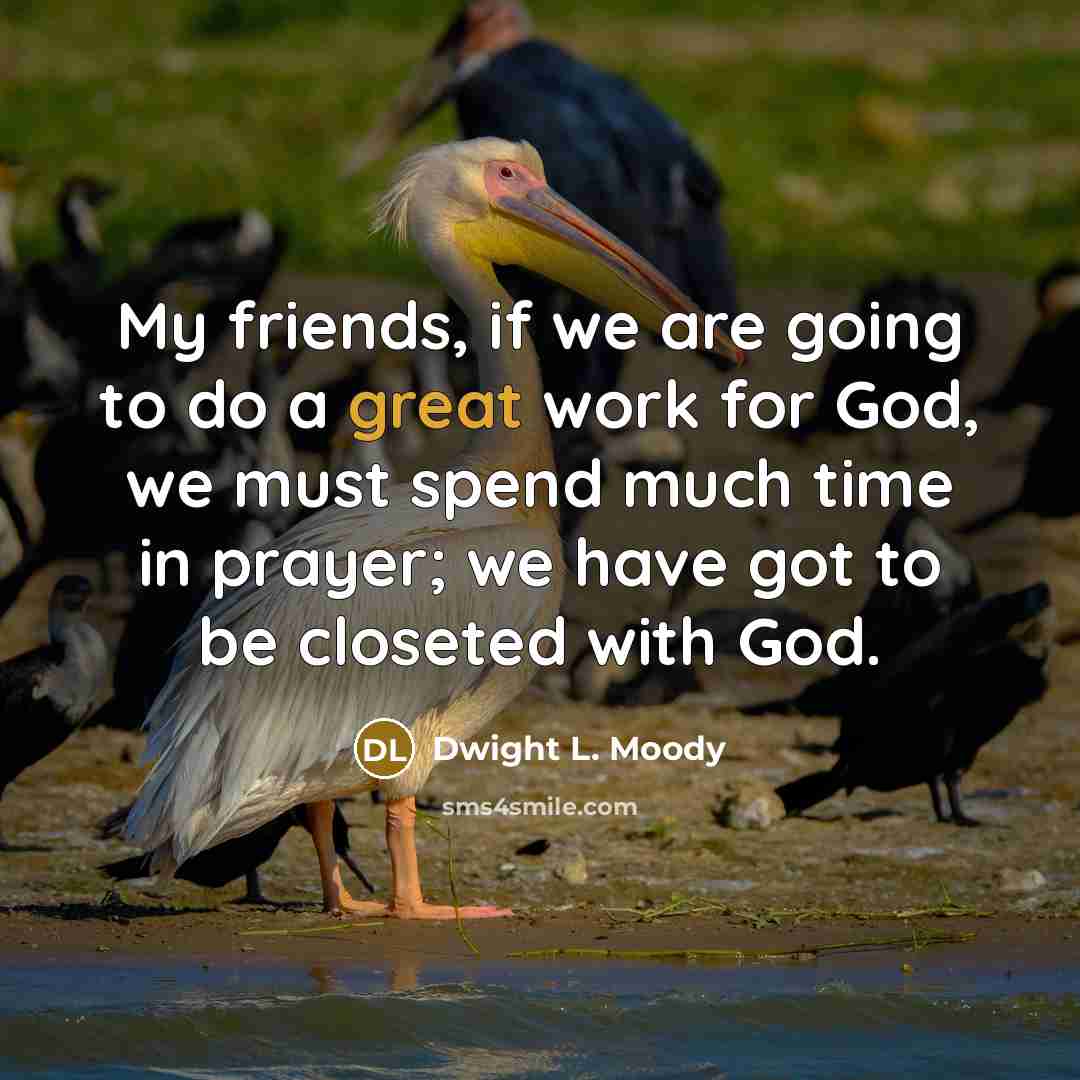 “My friends, if we are going to do a great…” quote by Dwight L. Moody