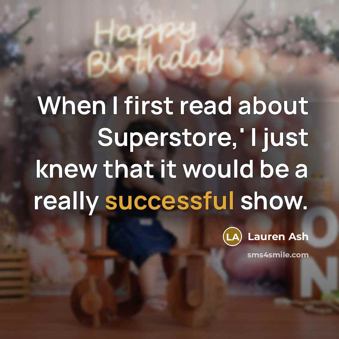 “When I first read about Superstore,' I just knew that…” quote by Lauren Ash