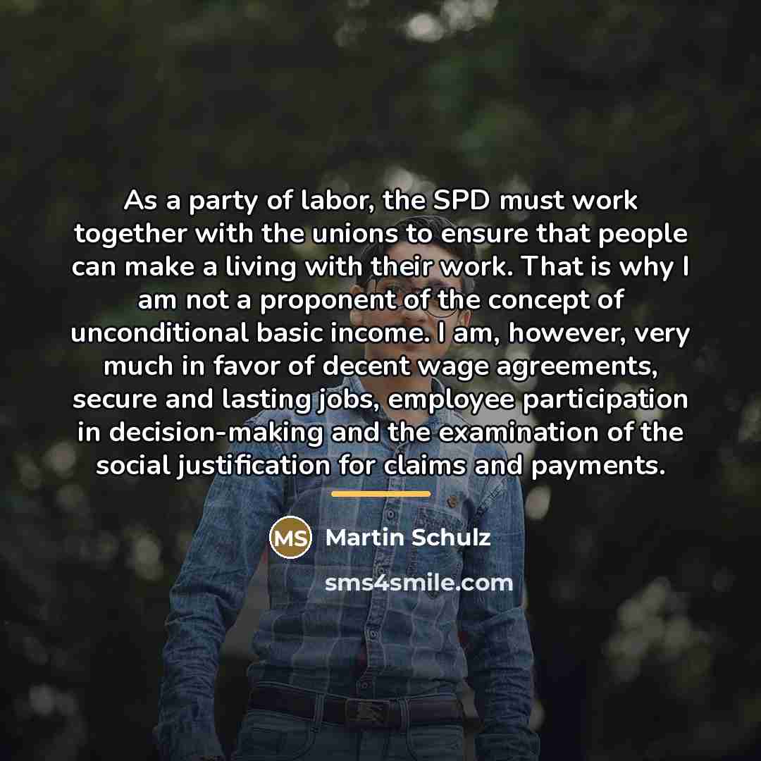 “As a party of labor, the SPD must work together…” quote by Martin Schulz