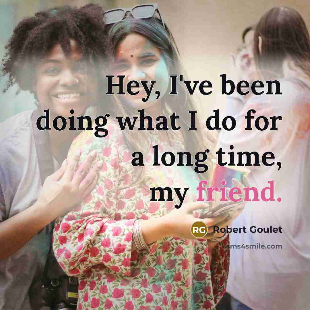 “Hey, I've been doing what I do for a long…” quote by Robert Goulet