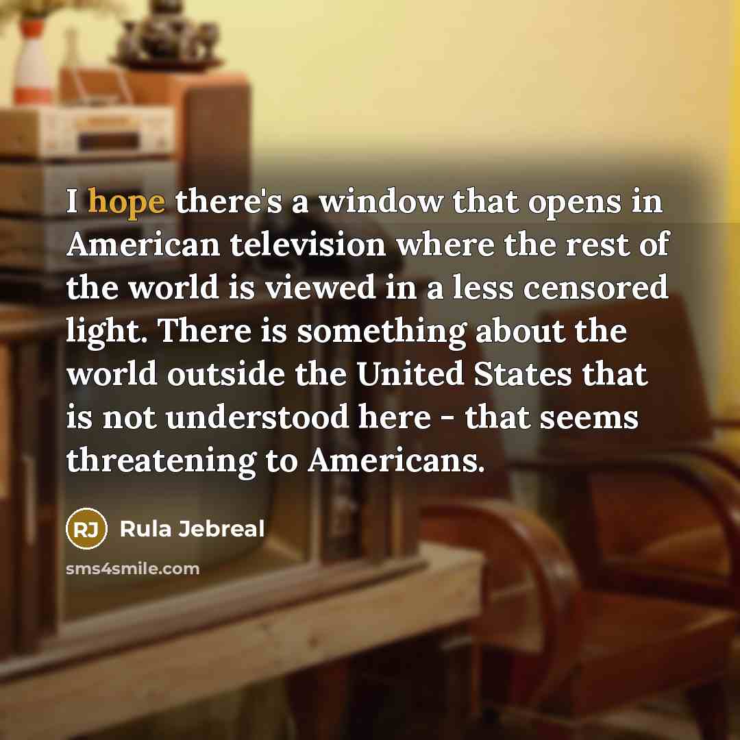 “I hope there's a window that opens in American television…” quote by Rula Jebreal