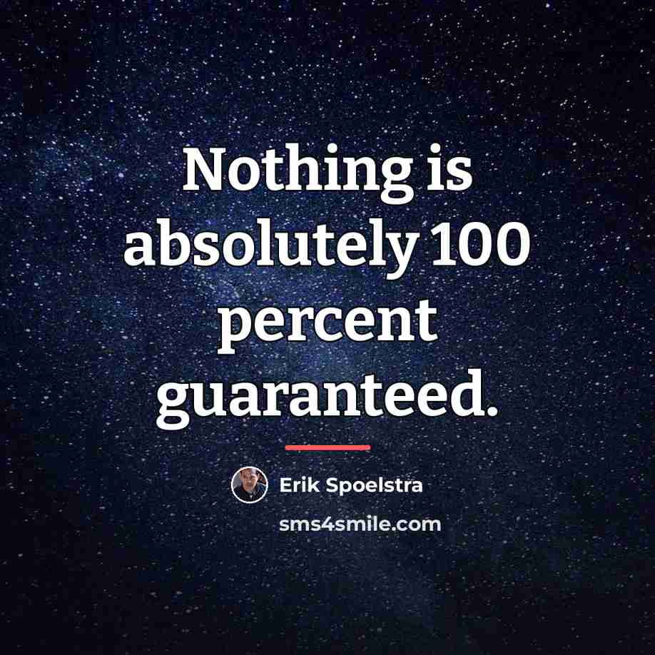 “Nothing is absolutely 100 percent guaranteed.…” quote by Erik Spoelstra