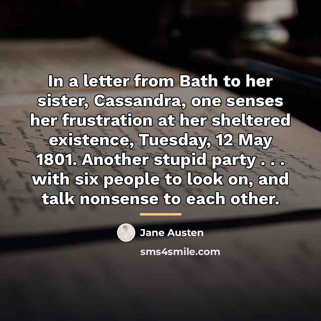 “In a letter from Bath to her sister, Cassandra, one…” quote by Jane Austen