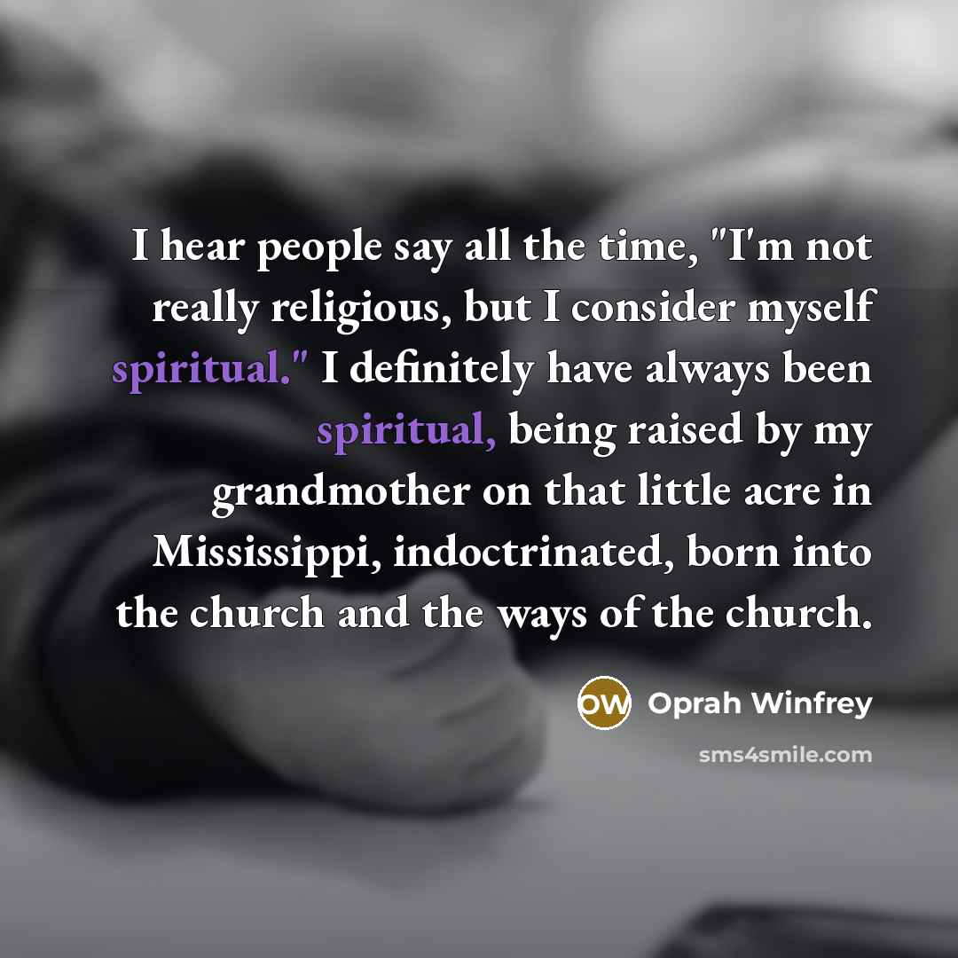 “I hear people say all the time, "I'm not really…” quote by Oprah Winfrey