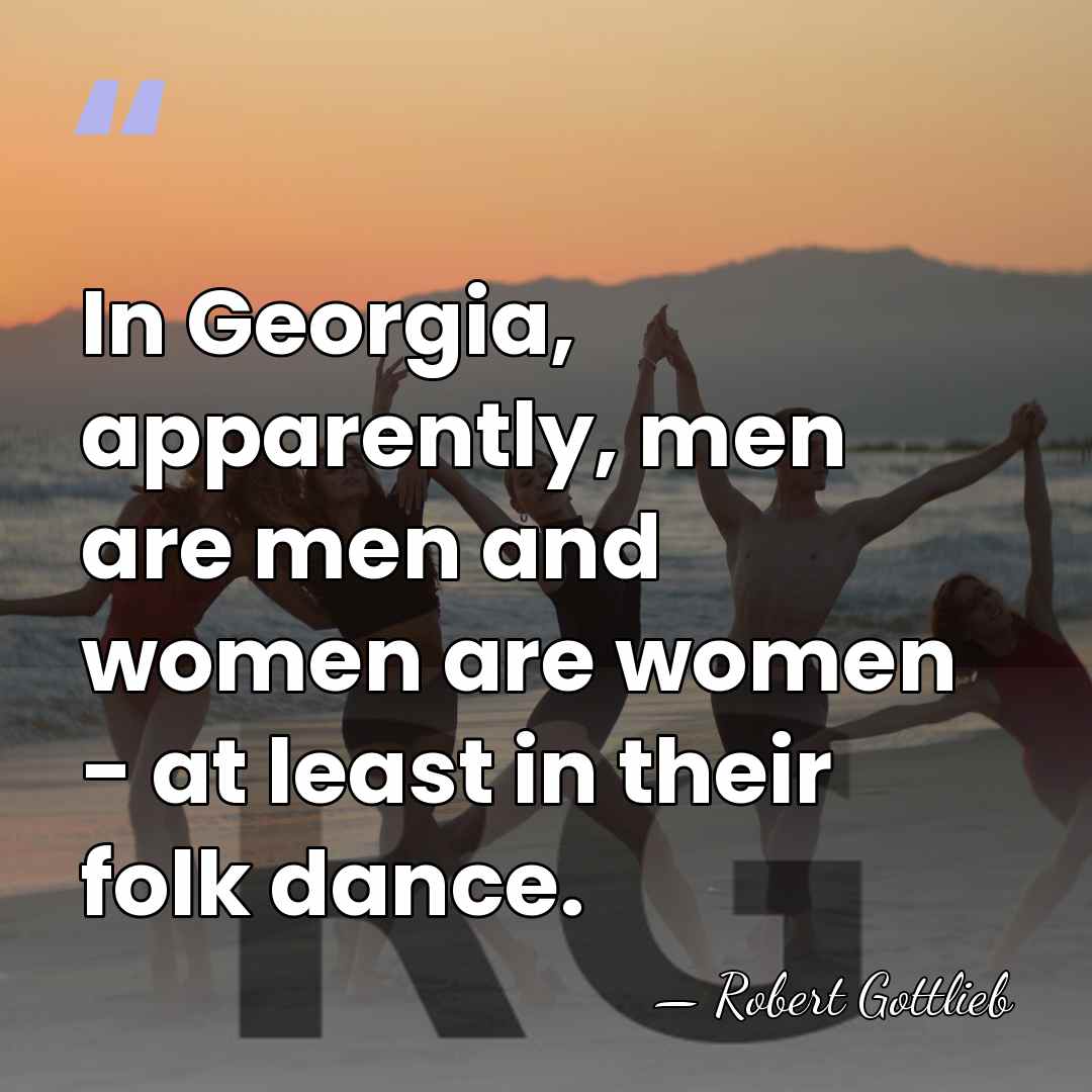 In Georgia, apparently, men are men and women are women - at&hellip; - Robert Gottlieb