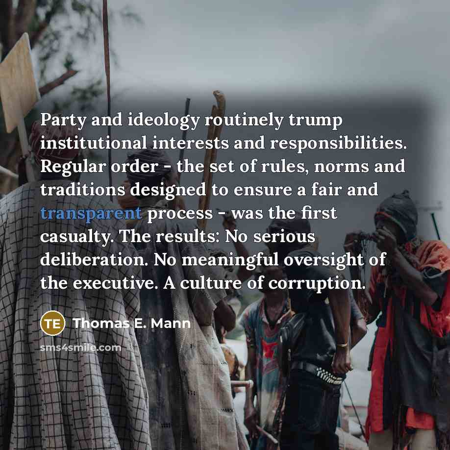 “Party and ideology routinely trump institutional interests and responsibilities. Regular…” quote by Thomas E. Mann