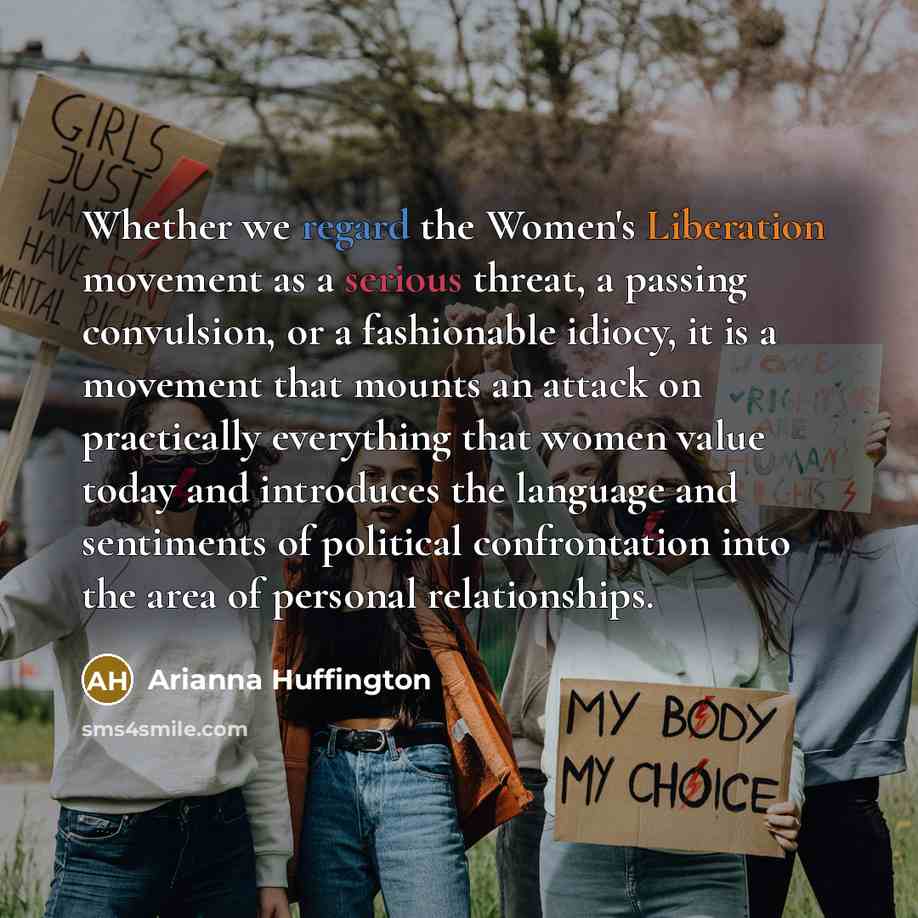 “Whether we regard the Women's Liberation movement as a serious…” quote by Arianna Huffington