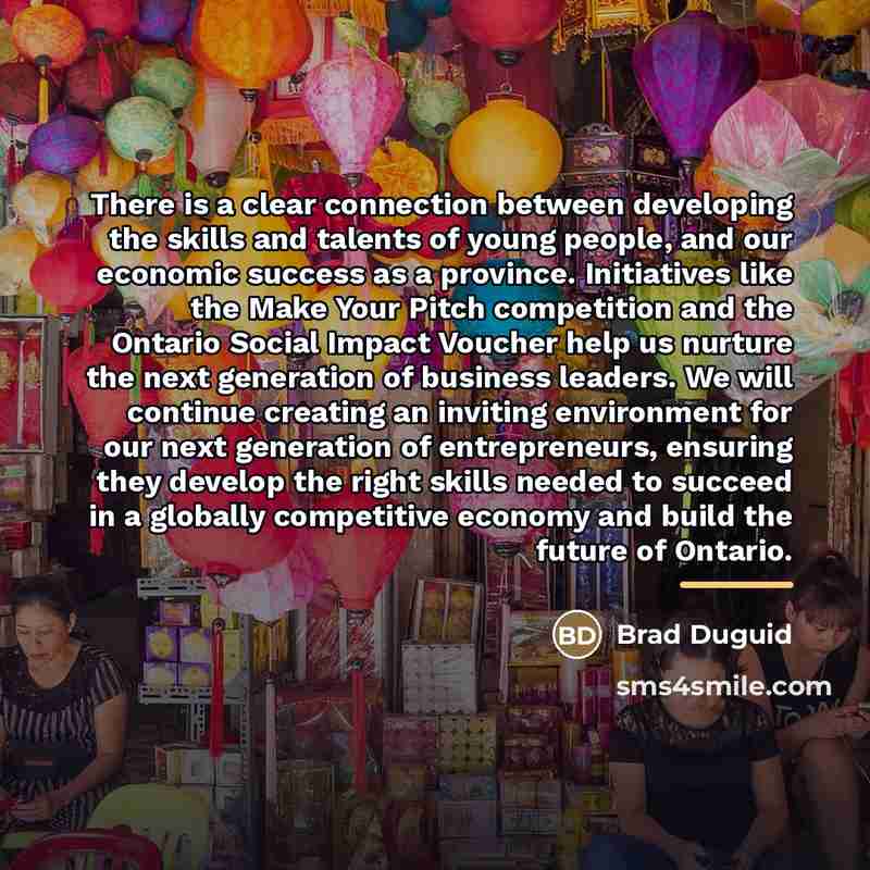 “There is a clear connection between developing the skills and…” quote by Brad Duguid