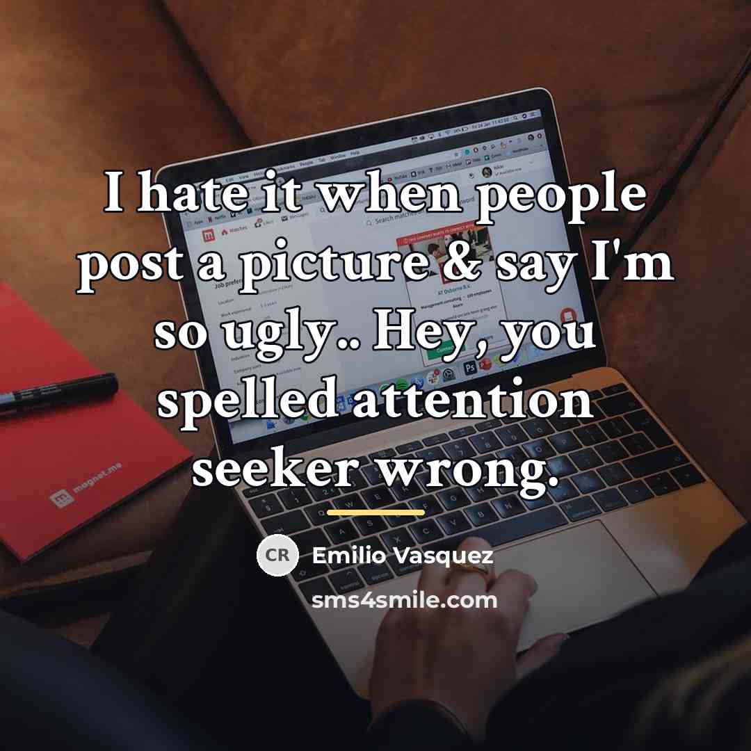 “I hate it when people post a picture & say…” quote by Emilio Vasquez