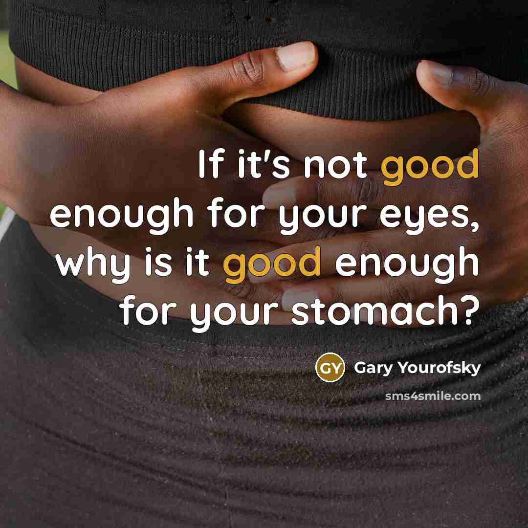 “If it's not good enough for your eyes, why is…” quote by Gary Yourofsky