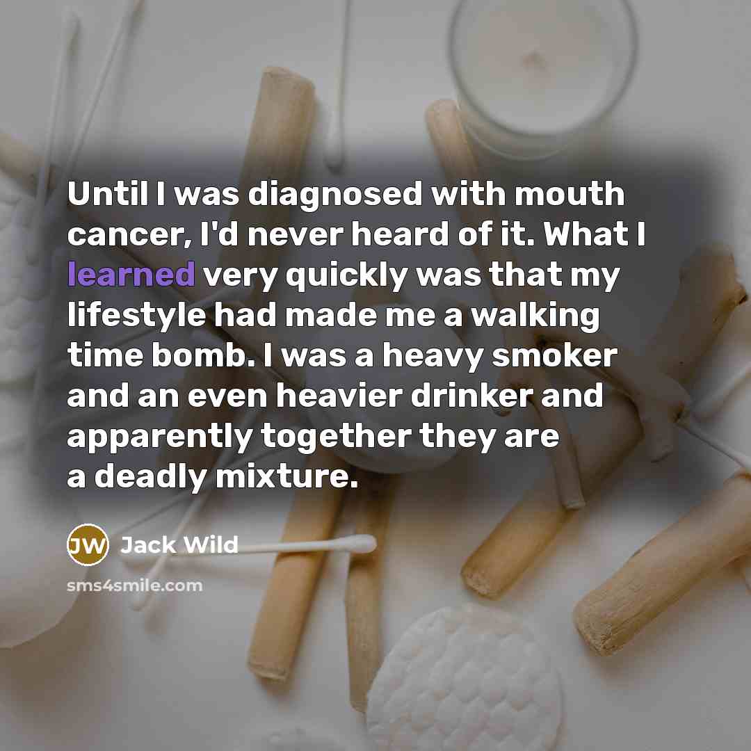 “Until I was diagnosed with mouth cancer, I'd never heard…” quote by Jack Wild