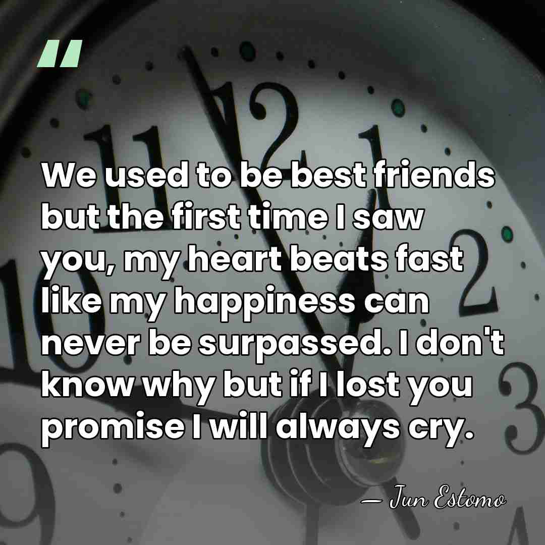 We used to be best friends but the first time I saw&hellip; - Jun Estomo
