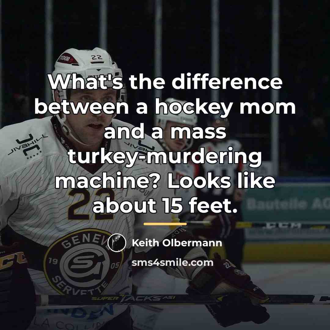 “What's the difference between a hockey mom and a mass…” quote by Keith Olbermann