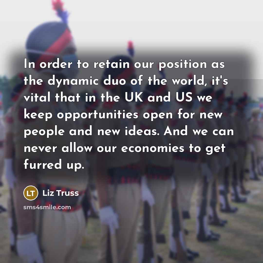 “In order to retain our position as the dynamic duo…” quote by Liz Truss