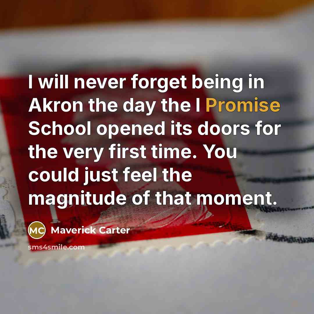“I will never forget being in Akron the day the…” quote by Maverick Carter