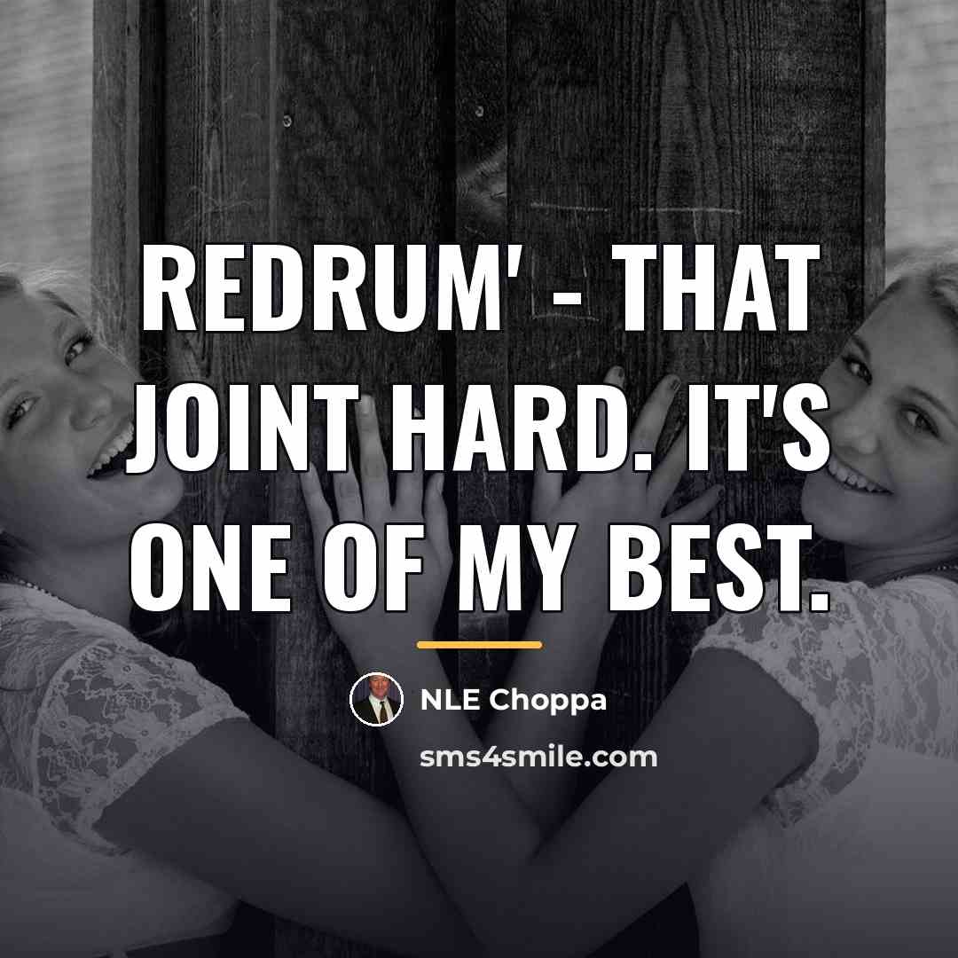 “Redrum' - that joint hard. It's one of my best.…” quote by NLE Choppa